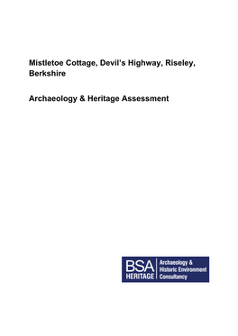 Mistletoe Cottage, Devil's Highway, Riseley, Berkshire Archaeology
