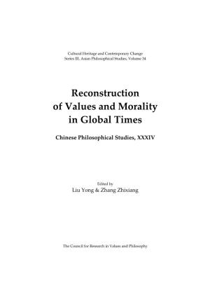 Reconstruction of Values and Morality in Global Times