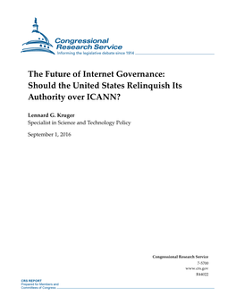 The Future of Internet Governance: Should the United States Relinquish Its Authority Over ICANN?