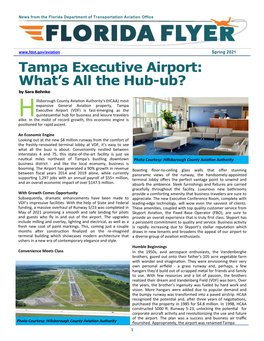 HCAA) Most Expansive General Aviation Property, Tampa Executive Airport (VDF) Is Fast-Emerging As the Quintessential Hub for Business and Leisure Travelers Halike