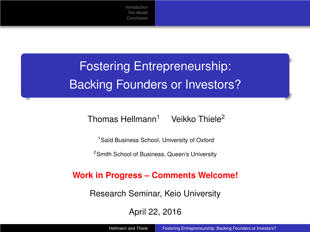 Fostering Entrepreneurship: Backing Founders Or Investors?