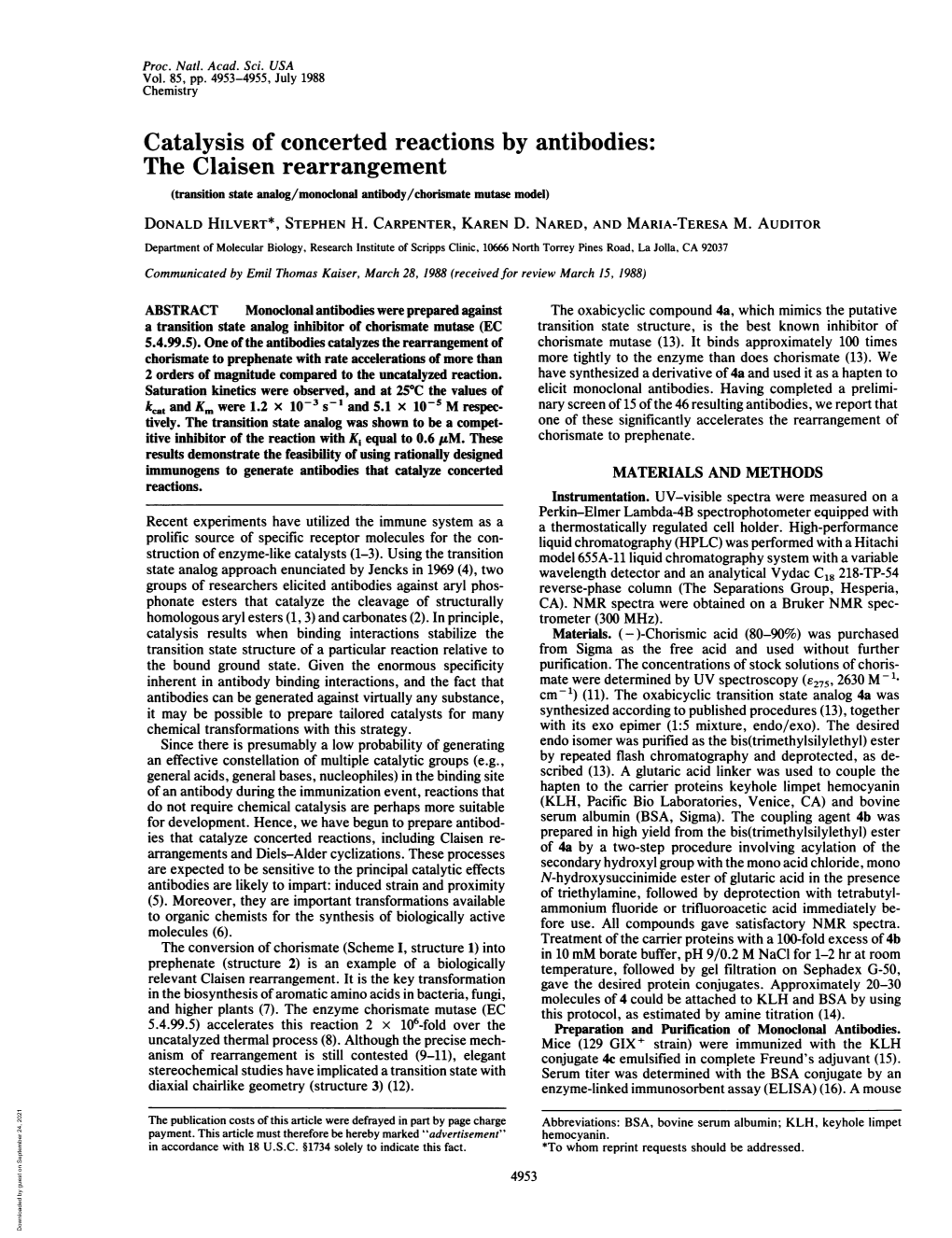 The Claisen Rearrangement (Transition State Analog/Monoclonal Antibody/Chorismate Mutase Model) DONALD HILVERT*, STEPHEN H