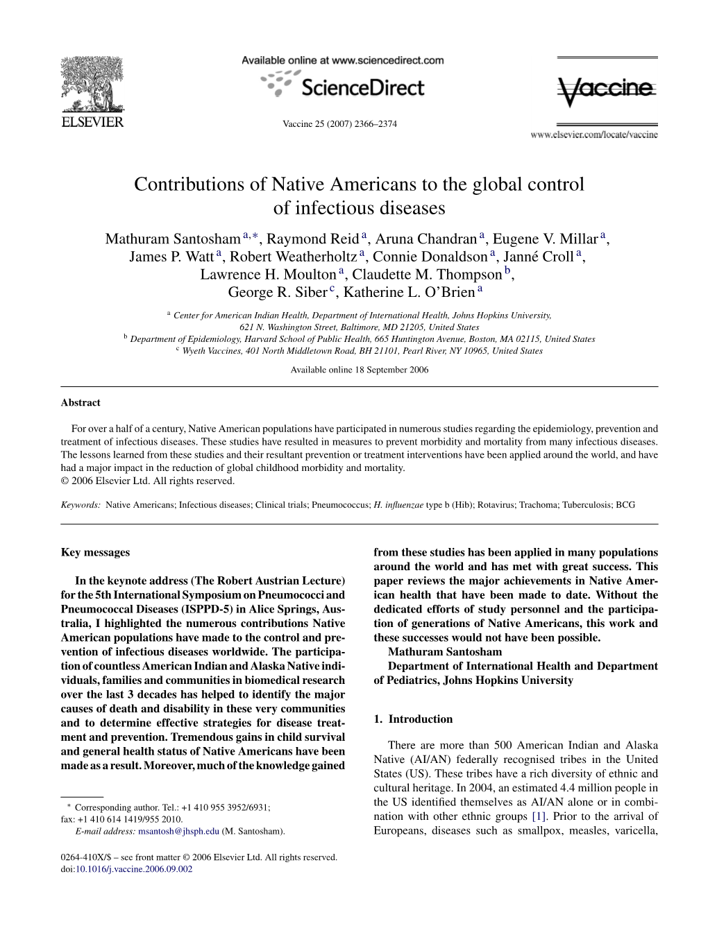 Contributions of Native Americans to the Global Control of Infectious Diseases Mathuram Santosham A,∗, Raymond Reid A, Aruna Chandran A, Eugene V