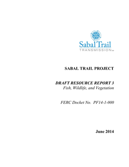 SABAL TRAIL PROJECT DRAFT RESOURCE REPORT 3 Fish