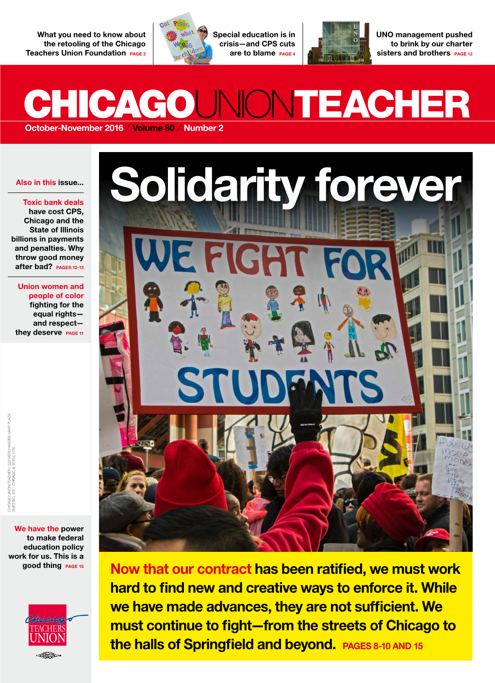 CHICAGOUNIONTEACHER October-November 2016 ⁄ Volume 80 ⁄ Number 2