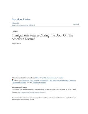 Immigration's Future: Closing the Door on the American Dream?