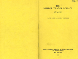 The Bristol Trades Council, 1873-1973