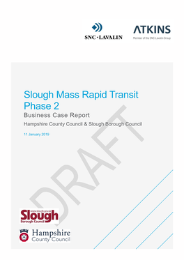 Slough Mass Rapid Transit Phase 2 Business Case Report Hampshire County Council & Slough Borough Council