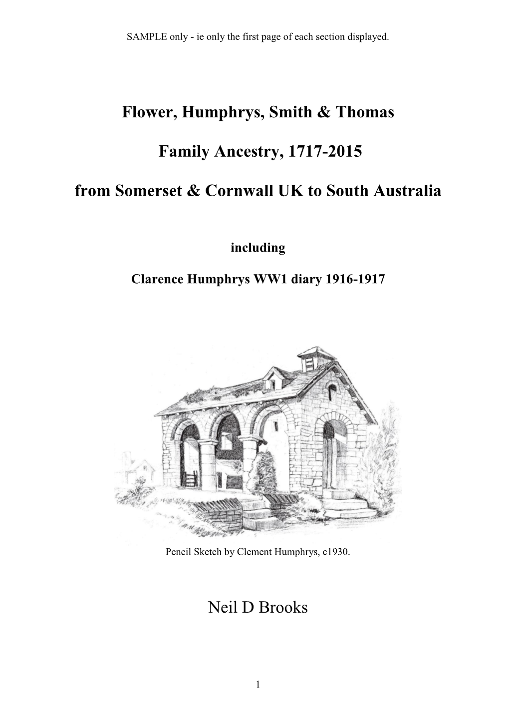 Flower, Humphrys, Smith & Thomas Family Ancestry, 1717-2015 From