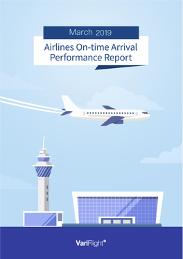 (Mar 2019, by Variflight) SC Tops China's Major Airlines in APAC OTP