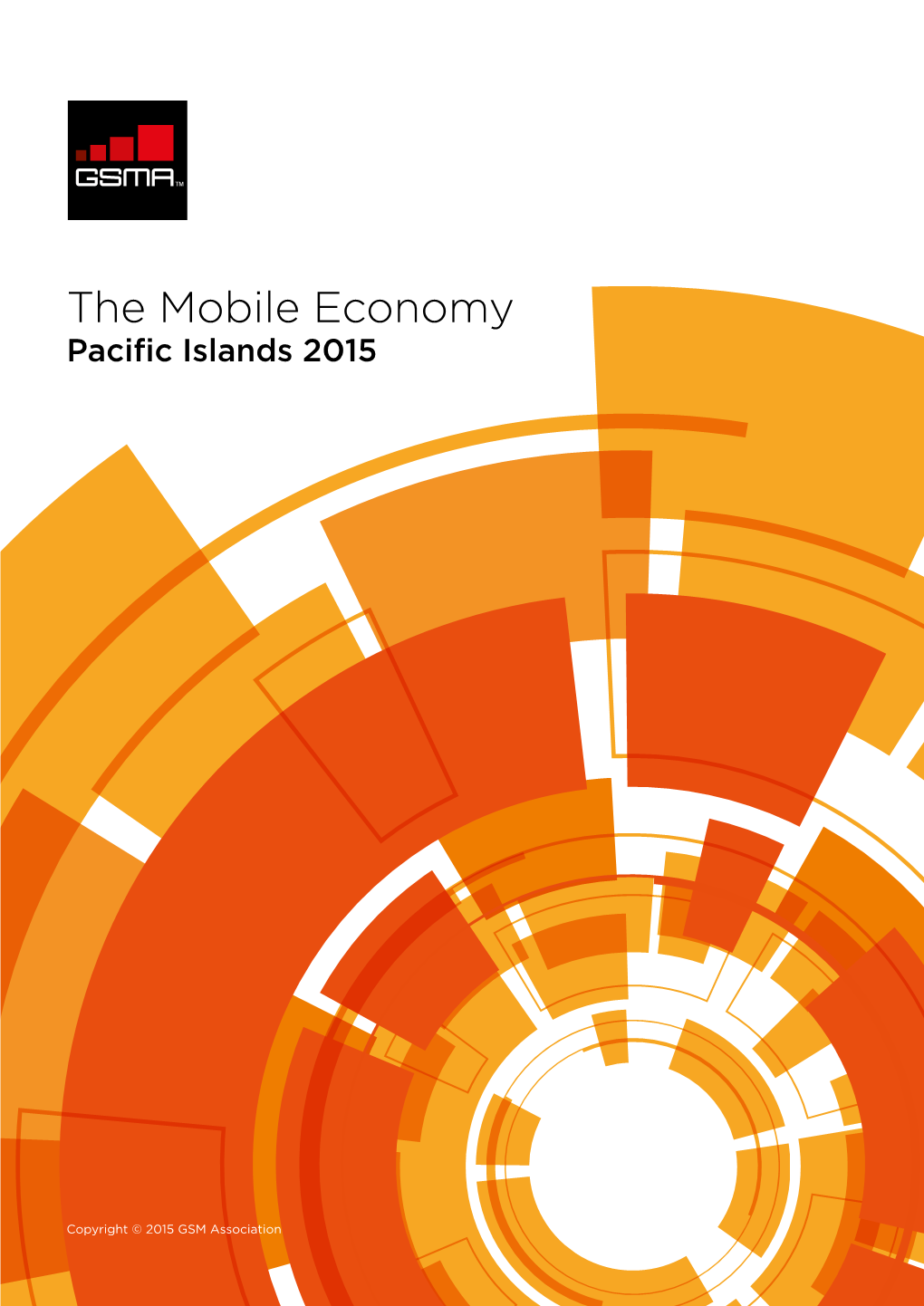 The Mobile Economy: Pacific Islands 2015