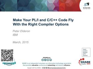 Make Your PL/I and C/C++ Code Fly with the Right Compiler Options