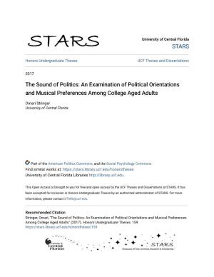 The Sound of Politics: an Examination of Political Orientations and Musical Preferences Among College Aged Adults