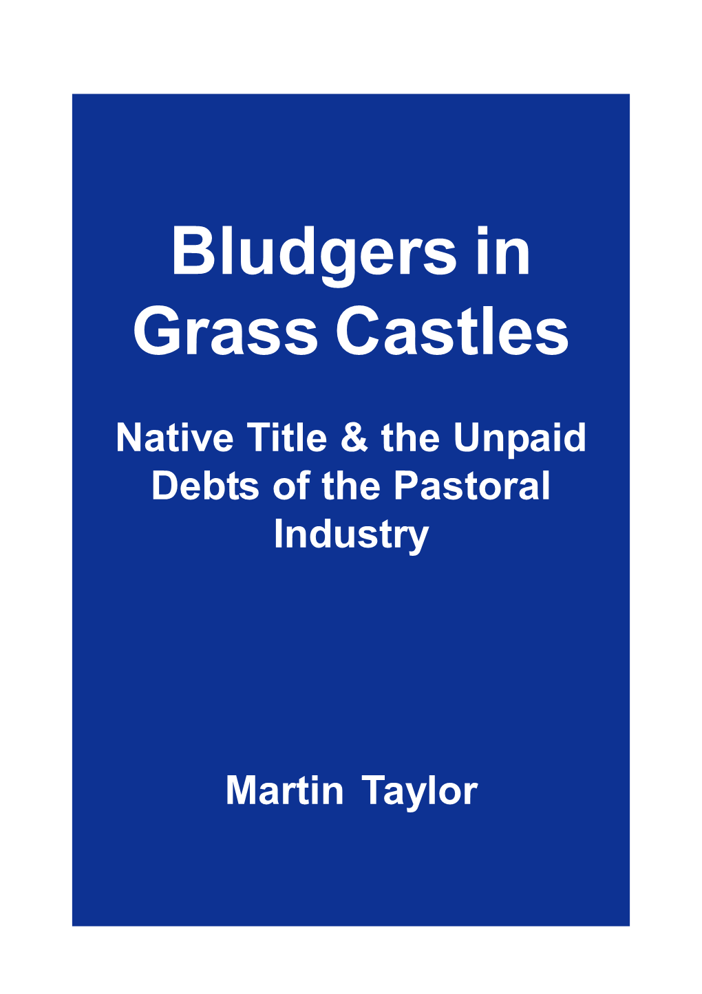 Bludgers in Grass Castles