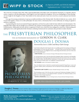 The Presbyterian Philosopher the Authorized Biography of Gordon H