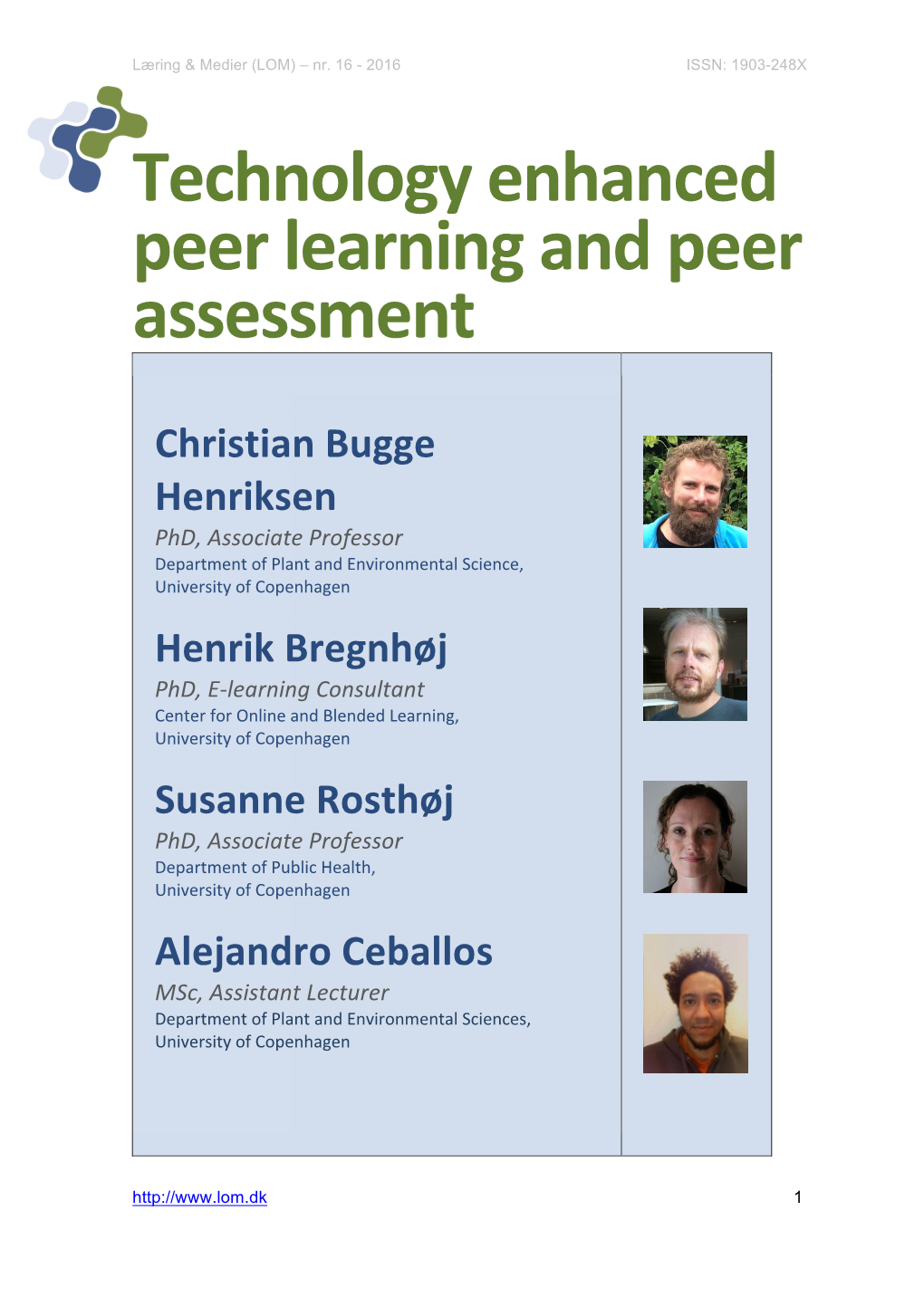 Technology Enhanced Peer Learning and Peer Assessment