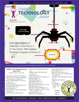 Credos About Children, P. 2 Littleclickers: Action Cams, P. 3 16 “Nice Touches” When Applying Technology to Language &Am