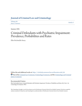 Criminal Defendants with Psychiatric Impairment: Prevalence, Probabilities and Rates Ellen Hochstedler Steury