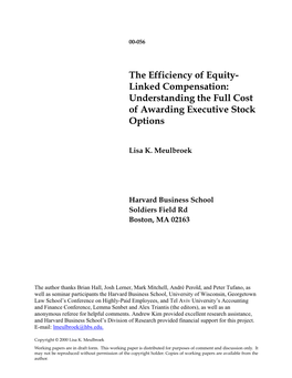 The Efficiency of Equity- Linked Compensation: Understanding the Full Cost of Awarding Executive Stock Options