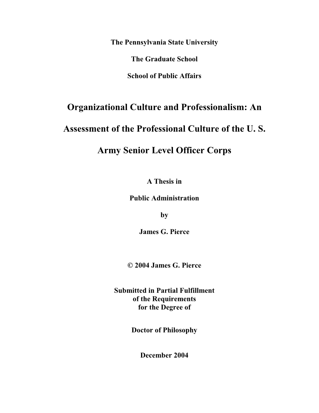 Organizational Culture and Professionalism: An