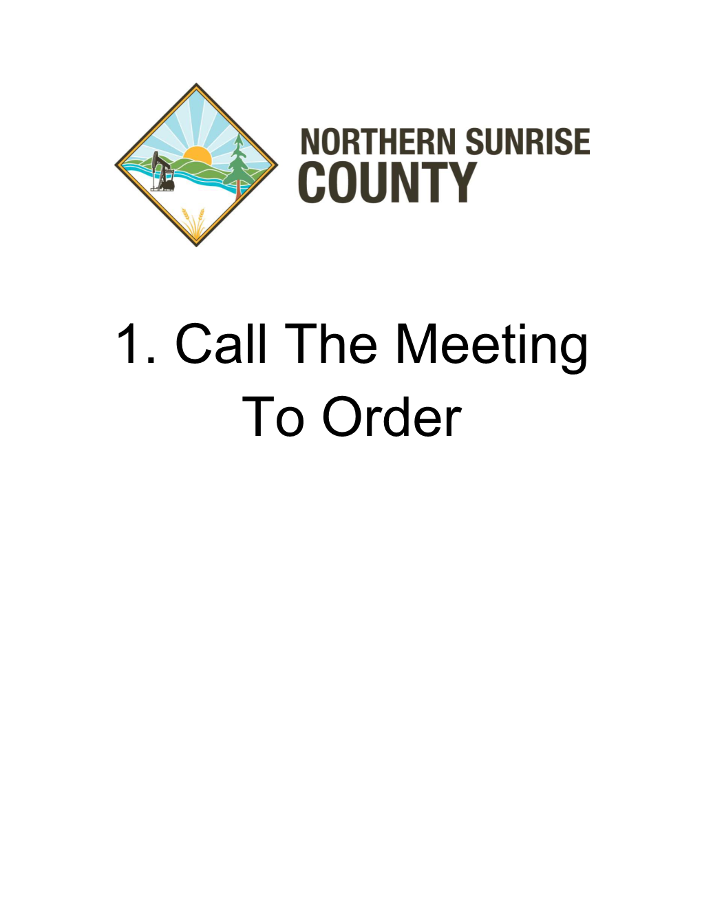 1. Call the Meeting to Order