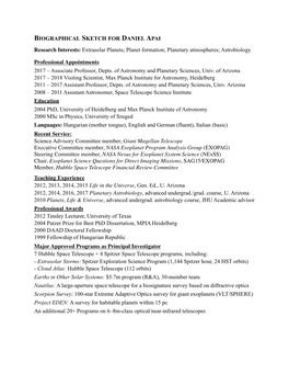 BIOGRAPHICAL SKETCH for DANIEL APAI Research Interests: Extrasolar Planets; Planet Formation; Planetary Atmospheres; Astrobiology