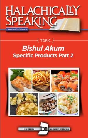 Bishul Akum Specific Products Part 2