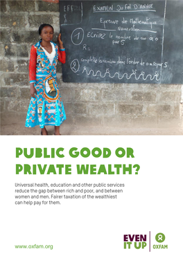 Public Good Or Private Wealth? Universal Health, Education and Other Public Services Reduce the Gap Between Rich and Poor, and Between Women and Men