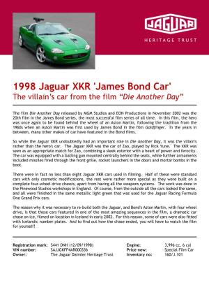 1998 Jaguar XKR 'James Bond Car' the Villain’S Car from the Film “Die Another Day”