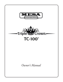 Triple Crown™ TC-100
