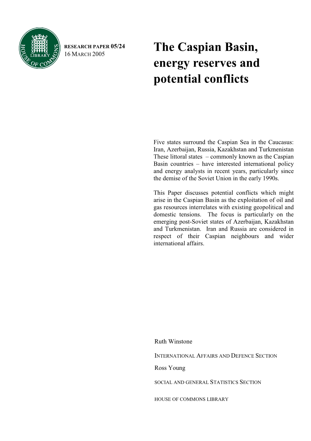 The Caspian Basin, Energy Reserves and Potential Conflicts