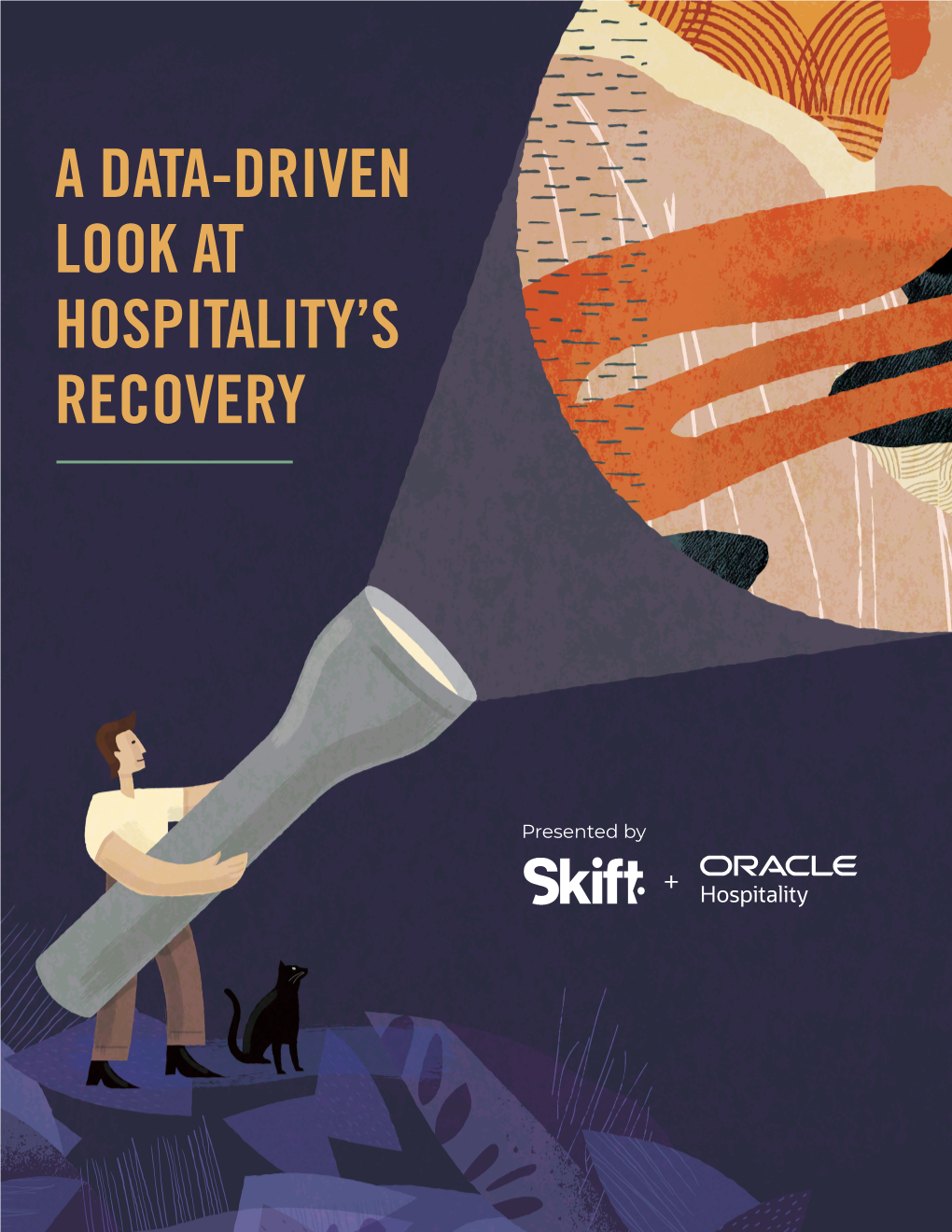 A Data-Driven Look at Hospitality's Recovery | Oracle | Skift