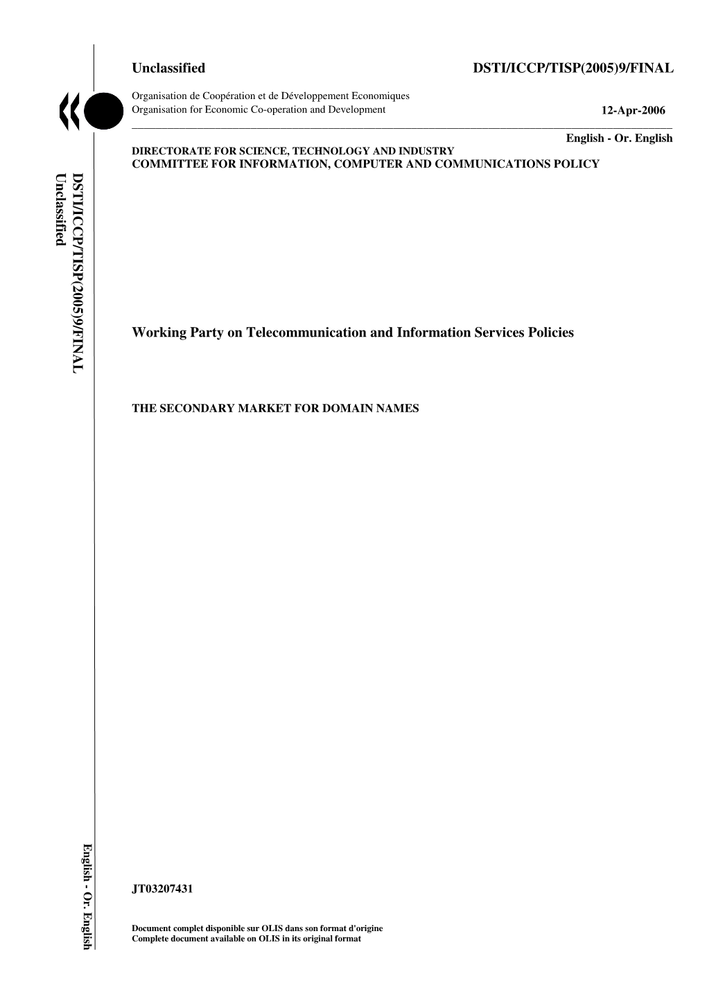 Unclassified DSTI/ICCP/TISP(2005)9/FINAL