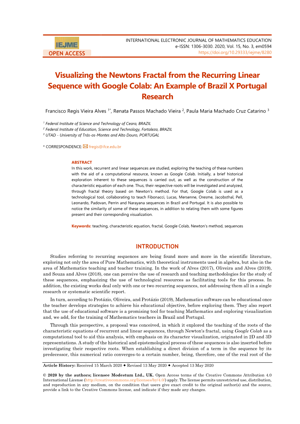 Visualizing the Newtons Fractal from the Recurring Linear Sequence with Google Colab: an Example of Brazil X Portugal Research