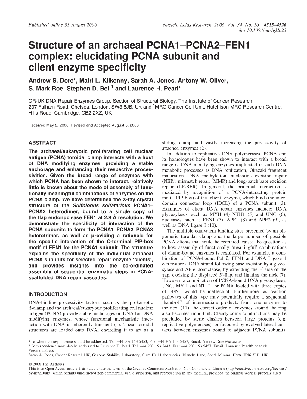 Structure of an Archaeal PCNA1–PCNA2–FEN1 Complex: Elucidating PCNA Subunit and Client Enzyme Specificity Andrew S
