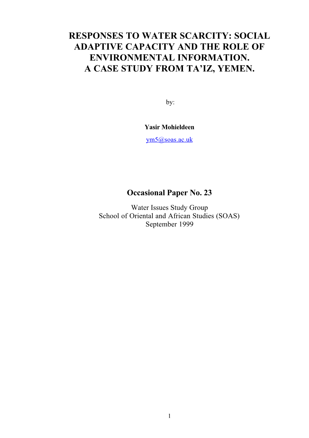 Responses to Water Scarcity: Social Adaptive Capacity and the Role of Environmental Information. a Case Study from Taõiz, Yemen