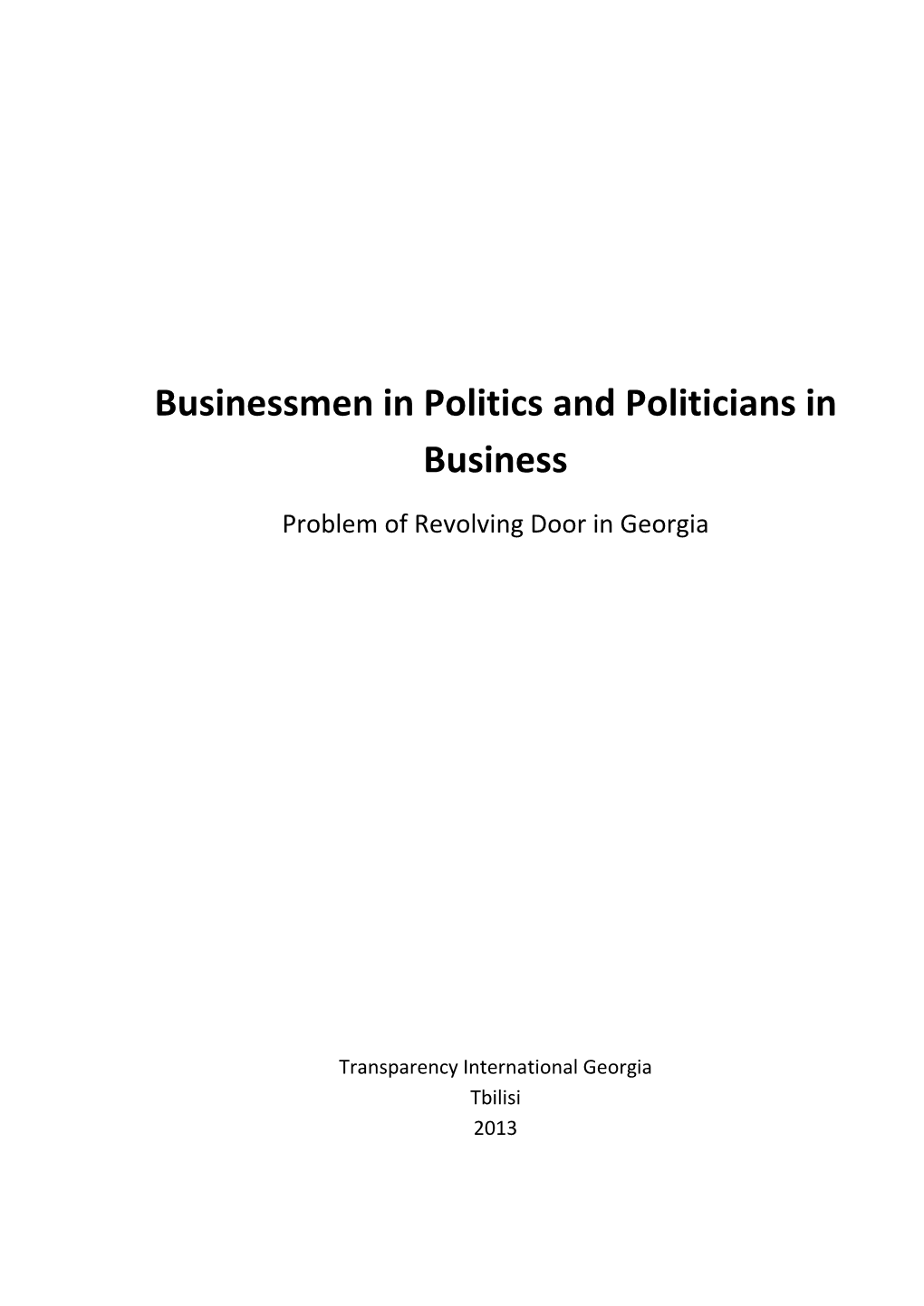 Businessmen in Politics and Politicians in Business