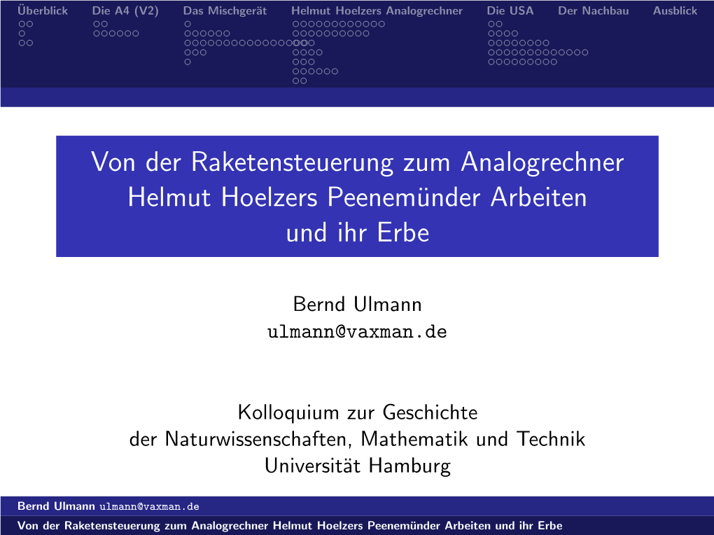 Von Der Raketensteuerung Zum Analogrechner Helmut Hoelzers Peenemunder¨ Arbeiten Und Ihr Erbe