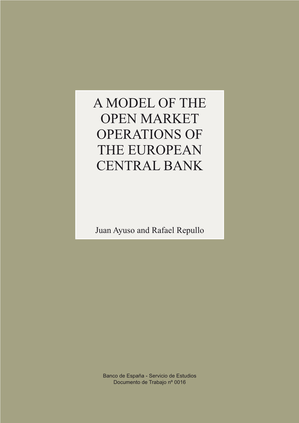 A Model of the Open Market Operations of the European Central Bank