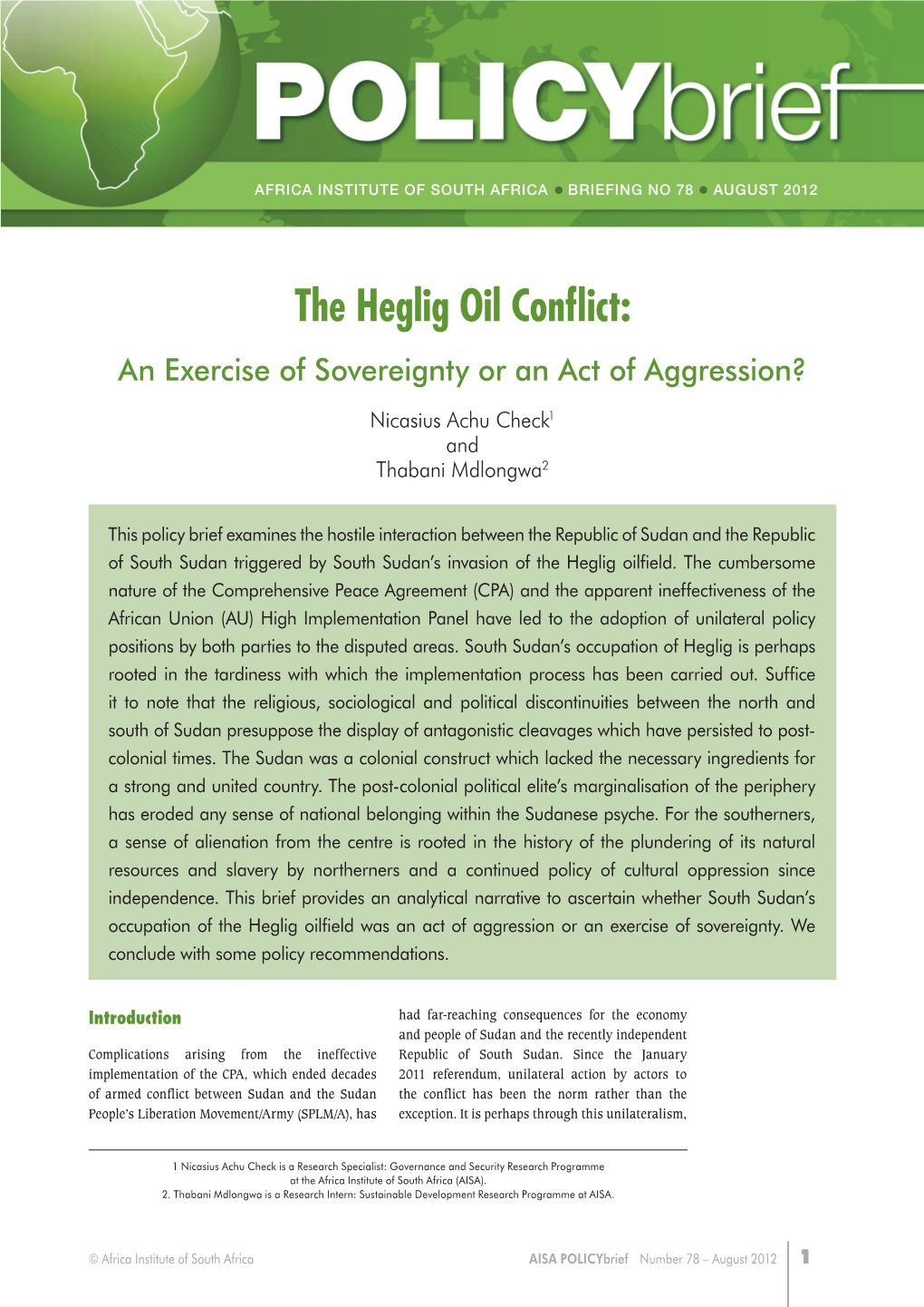 The Heglig Oil Conflict: an Exercise of Sovereignty Or an Act of Aggression?