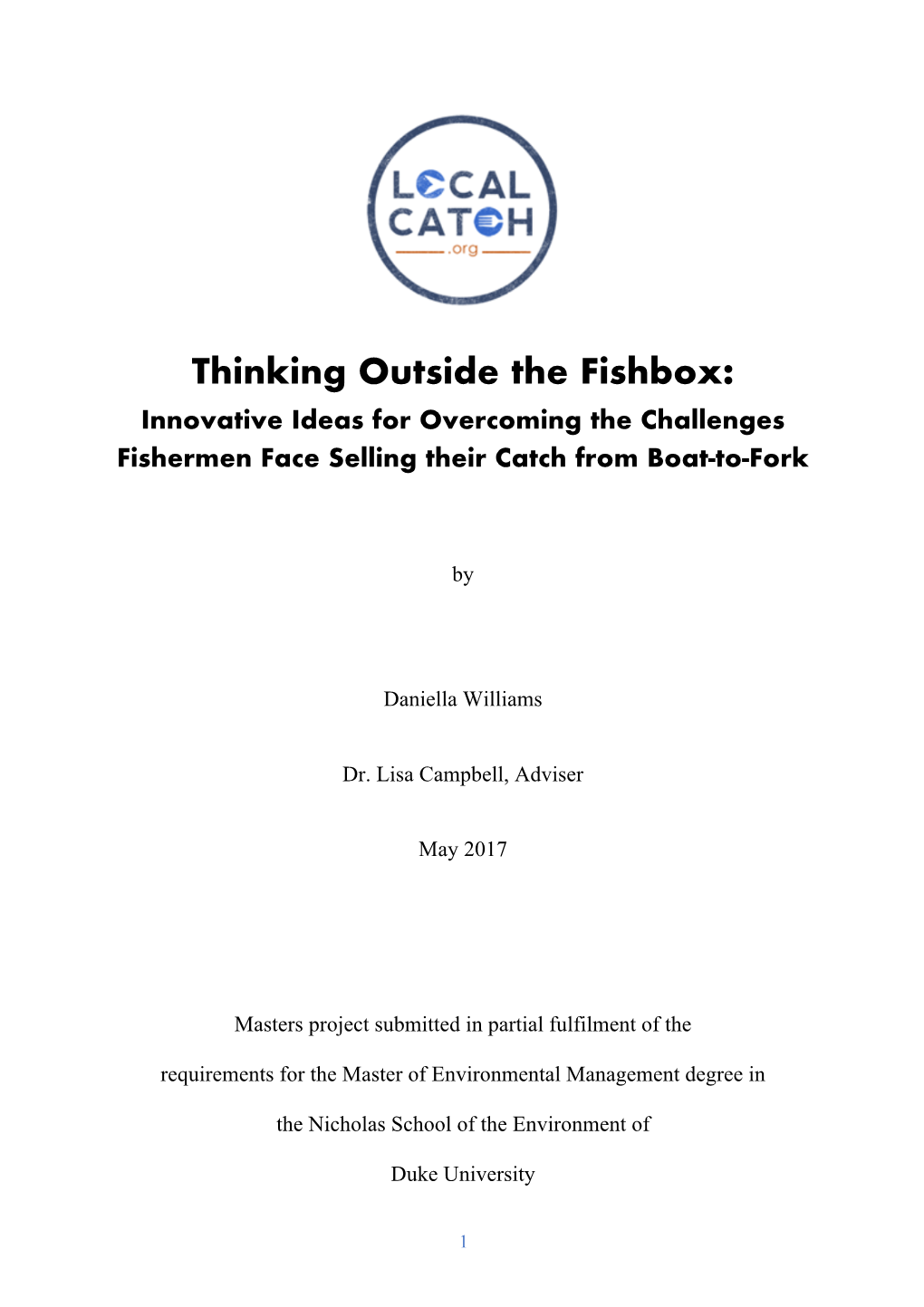 Thinking Outside the Fishbox: Innovative Ideas for Overcoming the Challenges Fishermen Face Selling Their Catch from Boat-To-Fork