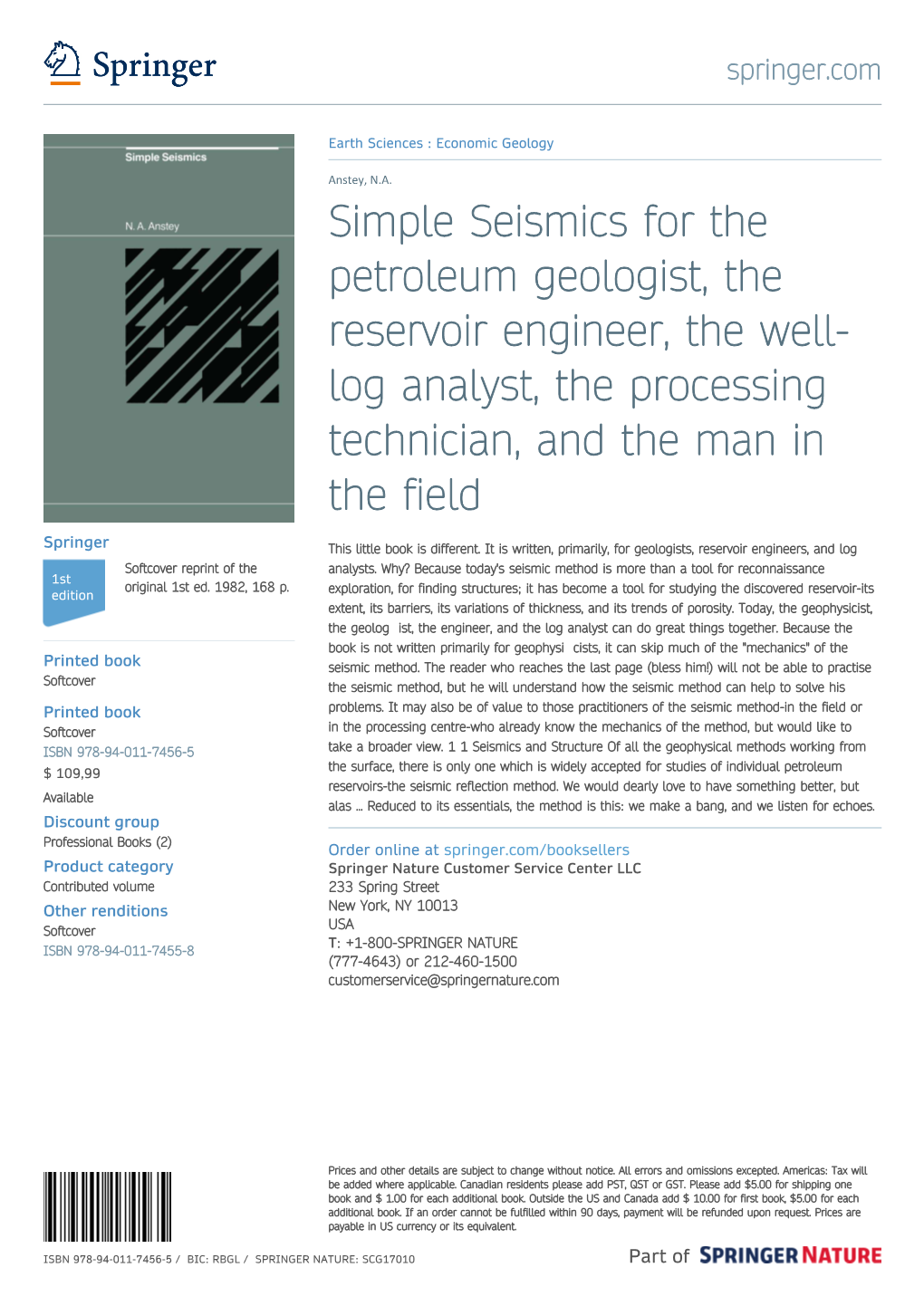 Simple Seismics for the Petroleum Geologist, the Reservoir Engineer, the Well- Log Analyst, the Processing Technician, and the Man in the Field