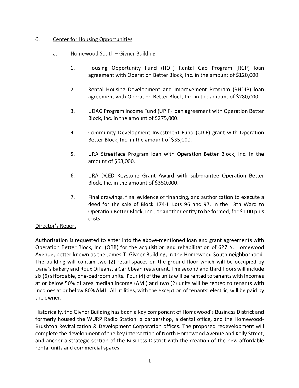 6. Center for Housing Opportunities A. Homewood South – Givner Building 1. Housing Opportunity Fund (HOF) Rental Gap Program (