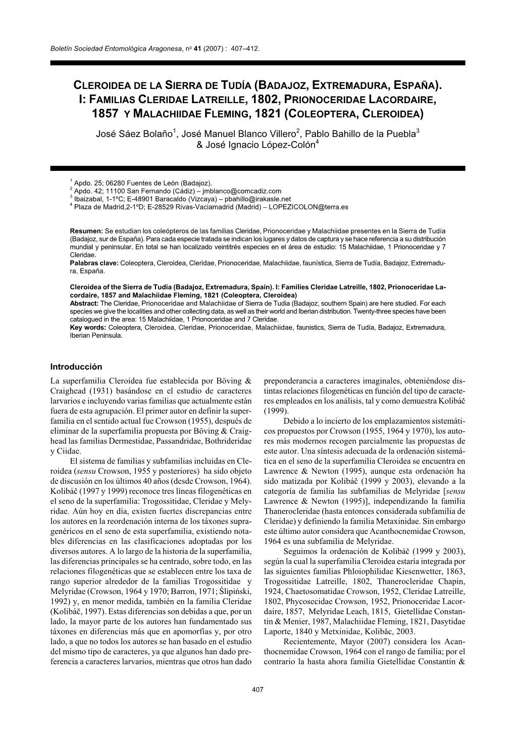 I: Familias Cleridae Latreille, 1802, Prionoceridae Lacordaire, 1857 Y Malachiidae Fleming, 1821 (Coleoptera, Cleroidea)