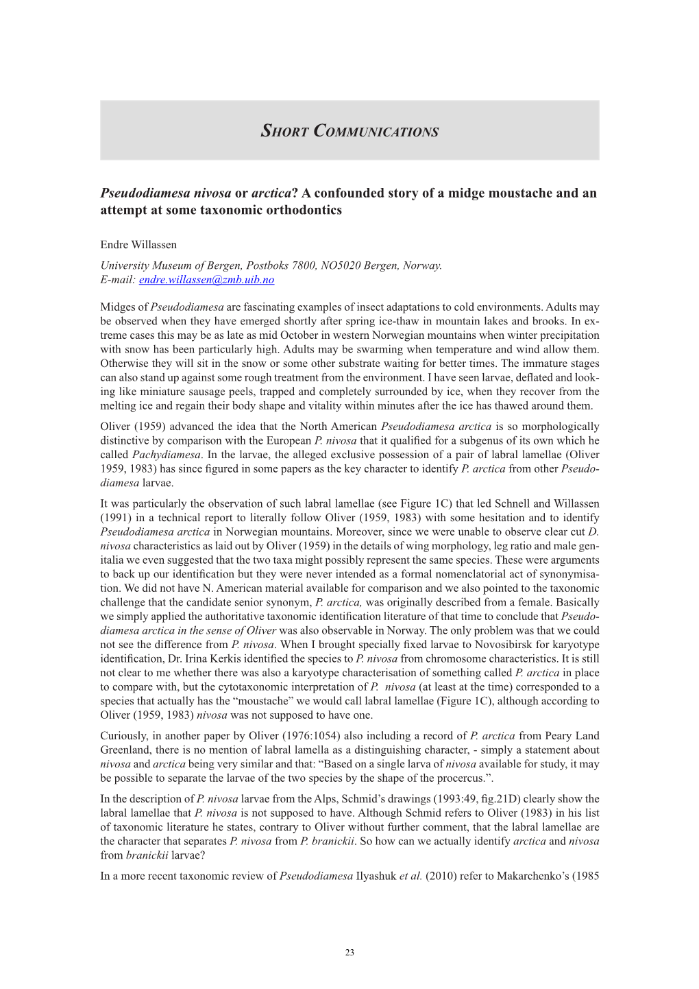 Pseudodiamesa Nivosa Or Arctica? a Confounded Story of a Midge Moustache and an Attempt at Some Taxonomic Orthodontics