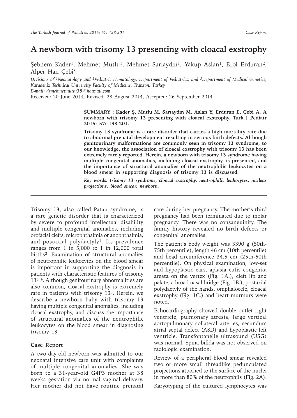 A Newborn with Trisomy 13 Presenting with Cloacal Exstrophy