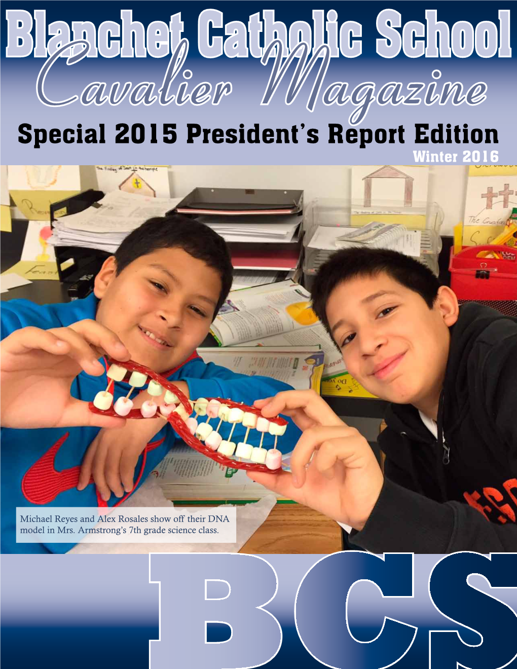 Special 2015 President's Report Edition