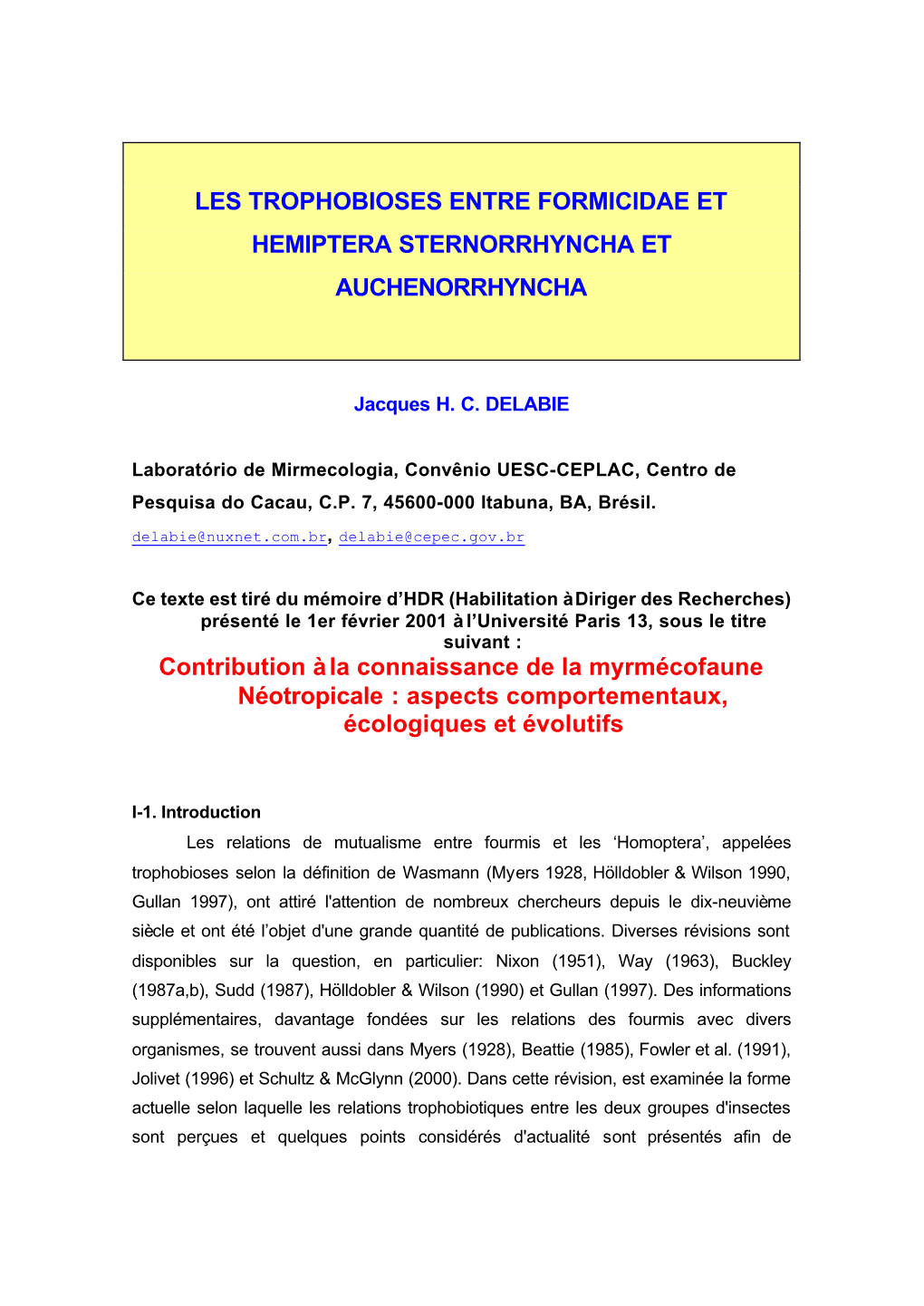 Les Trophobioses Entre Formicidae Et Hemiptera Sternorrhyncha Et Auchenorrhyncha