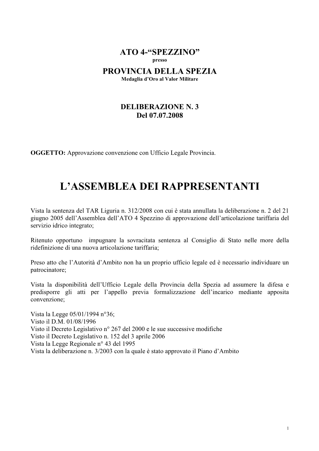 Delibera N. 3. Convenzione Ufficio Legale Provincia