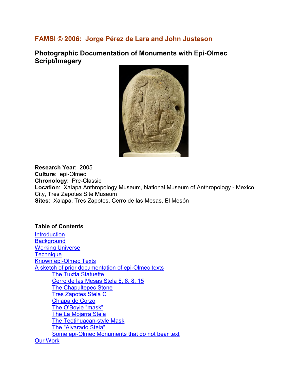 Photographic Documentation of Monuments with Epi-Olmec Script/Imagery